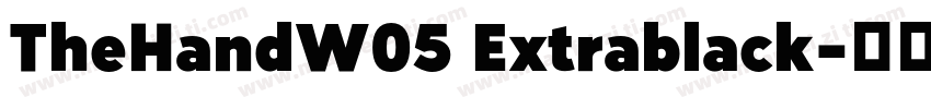 TheHandW05 Extrablack字体转换